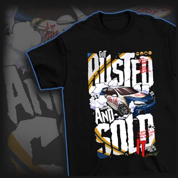 Got busted and sold it t-shirt
