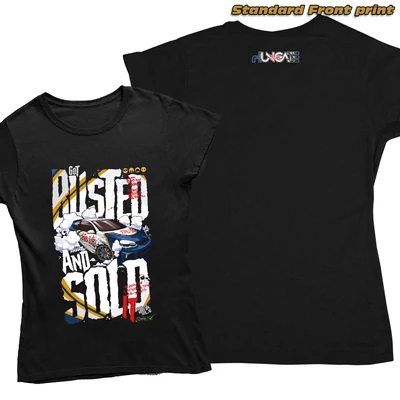 Got busted and sold it women's style t-shirt - Standard front print