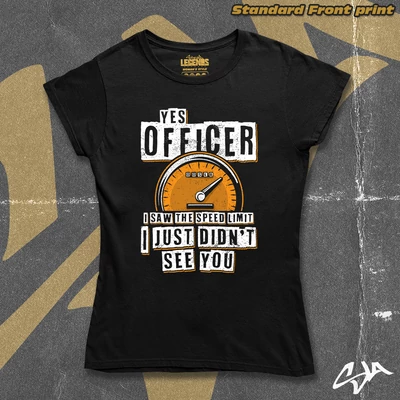 Yes officer women's style t-shirt - Standard front print