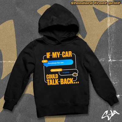 If my car could talk back oversized hoodied sweatshirt - Standard front print