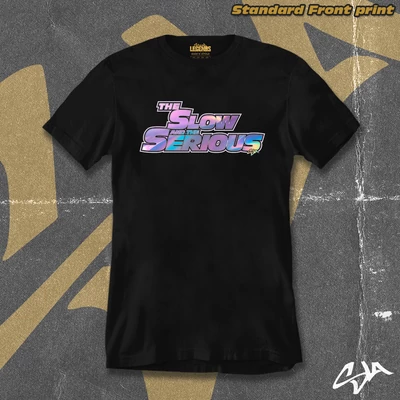 The Slow and the Serious men's style t-shirt - Standard front print