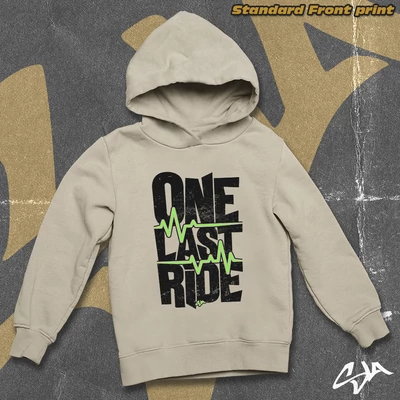 One last ride oversized hoodied sweatshirt - Standard front print