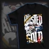 Got busted and sold it t-shirt